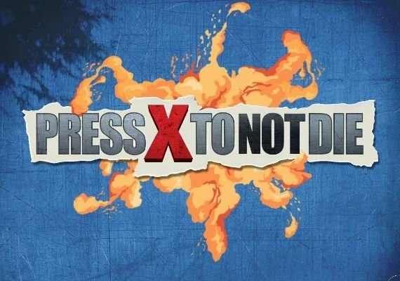 Press X to Not Die EN/DE/IT/PT/RU/ZH/ES Global