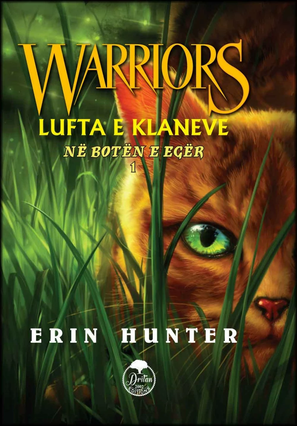 Lufta E Klaneve 1 : Ne Boten E Eger - Erin Hunter