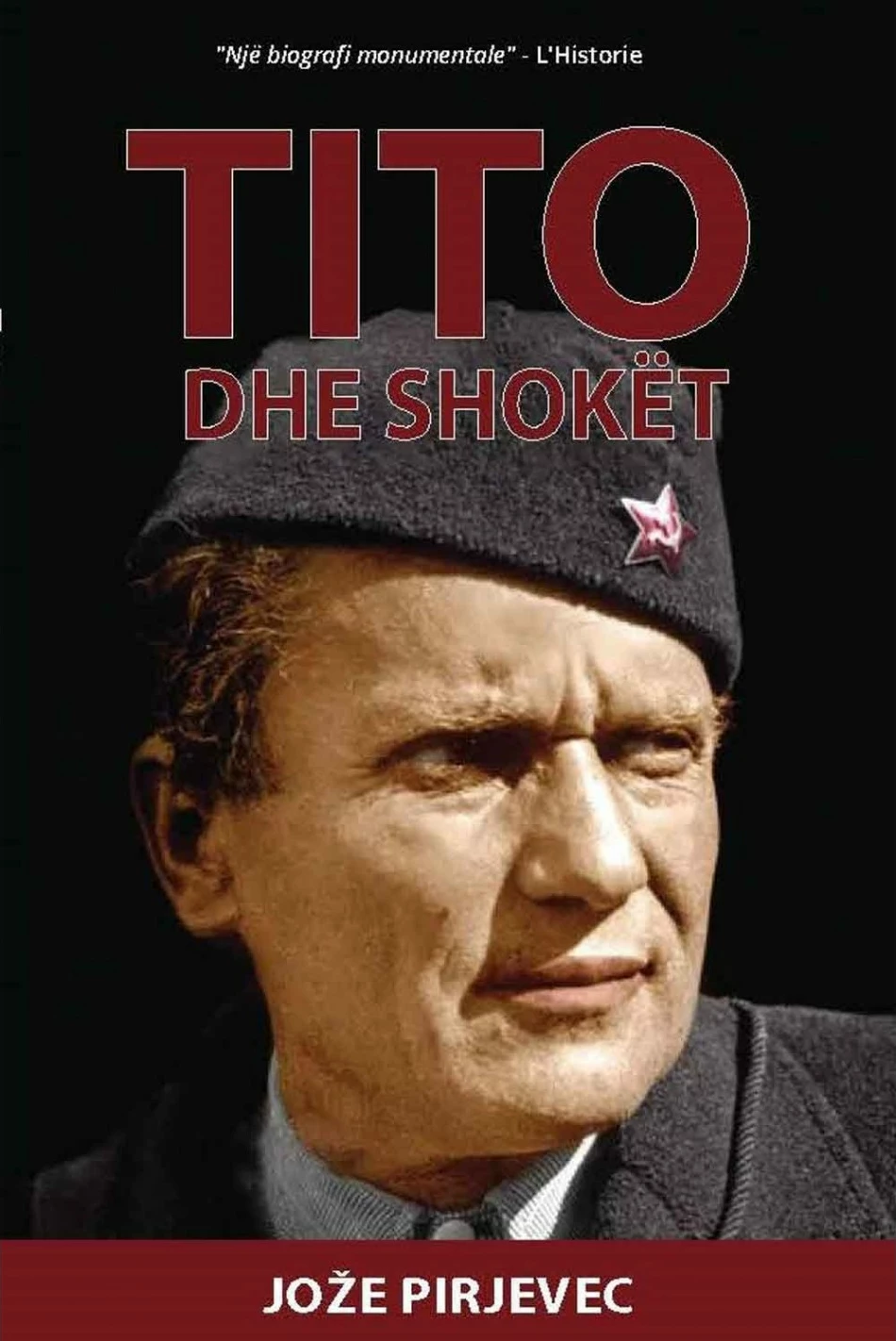 Tito Dhe Shoket - Joze Pirjevec