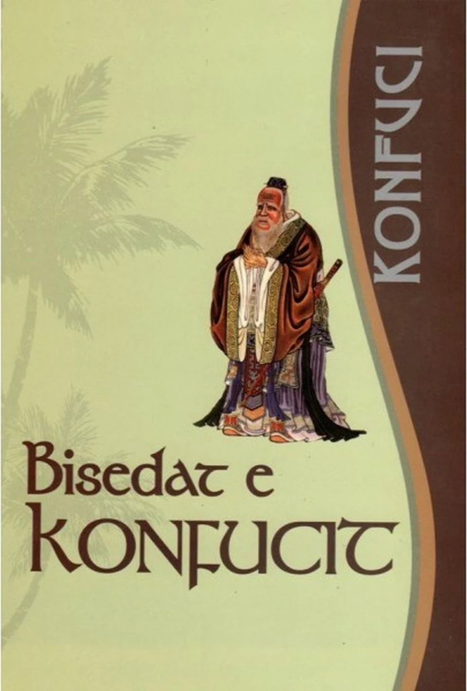 Bisedat E Konfucit - Konfuci Konfuci