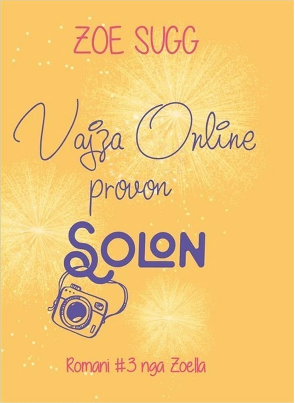 Vajza Online Provon Solon - Zoe Sugg