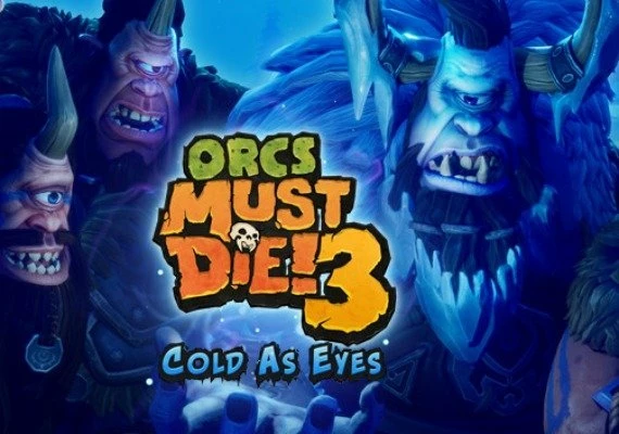 Orcs Must Die! 3: Cold as Eyes DLC Global