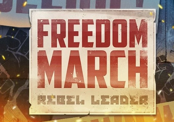 Freedom March: Rebel Leader EN/DE/PT/RU/ZH Global