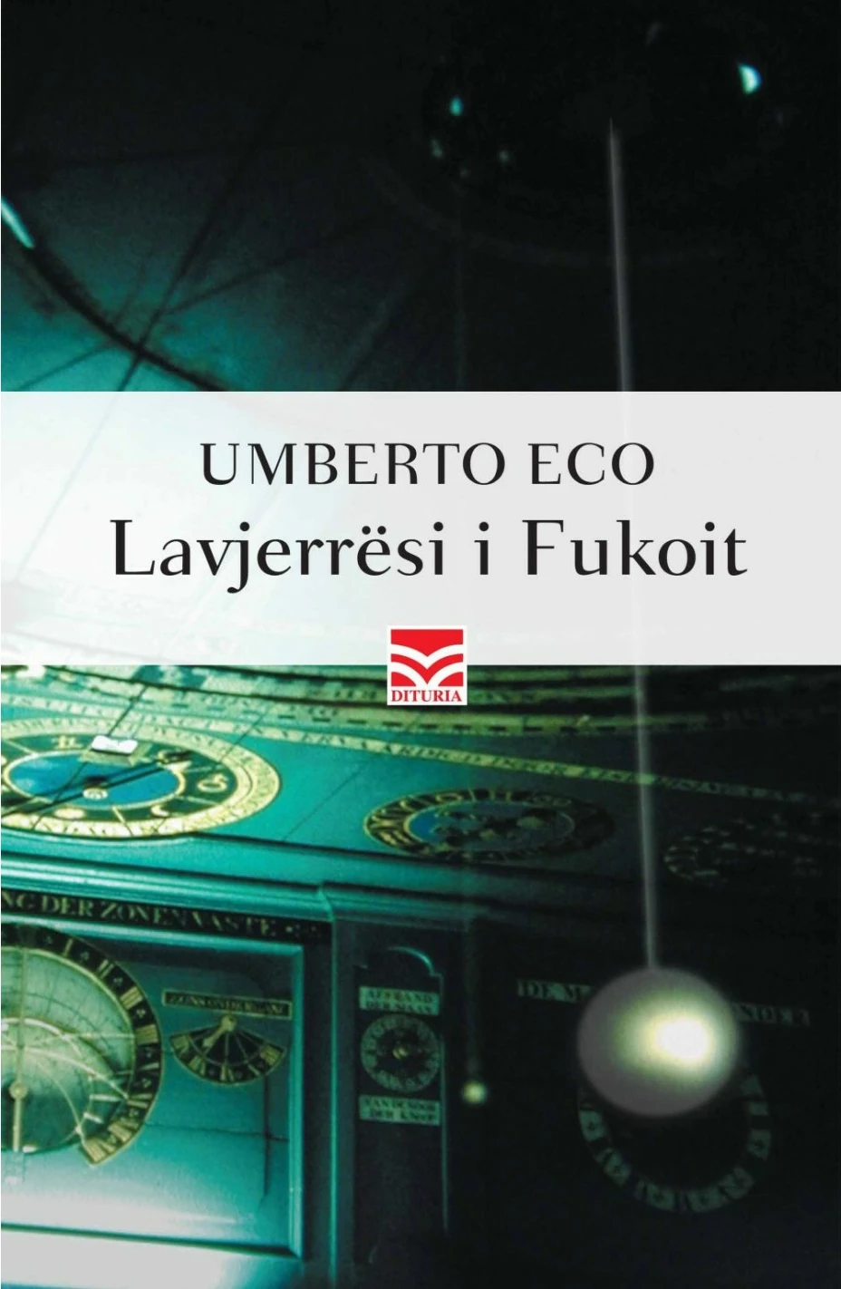 Lavjerresi I Fukoit - Umberto Eco