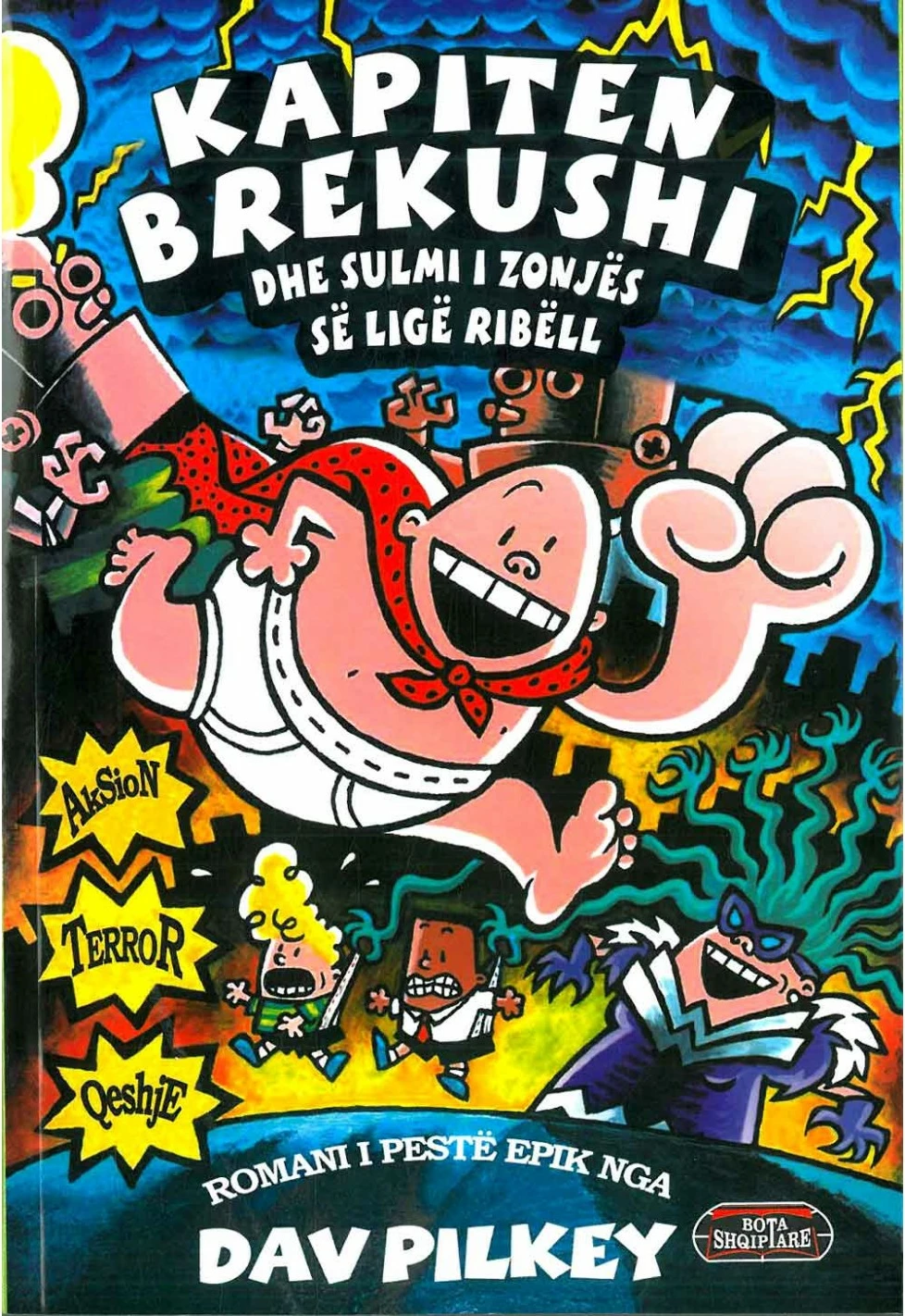 Kapiten Brekushi 5 Dhe Sulmi I Zonjes Se Lige Ribell - Dav Pilkey