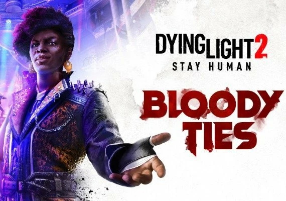Dying Light 2: Stay Human - Bloody Ties DLC Global
