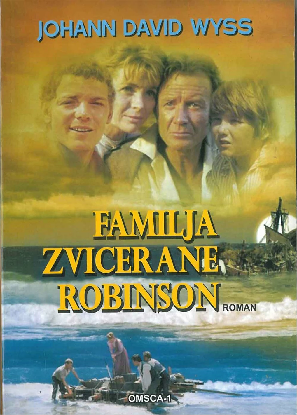 Familja Zvicerane Robinson - Johann Wyss
